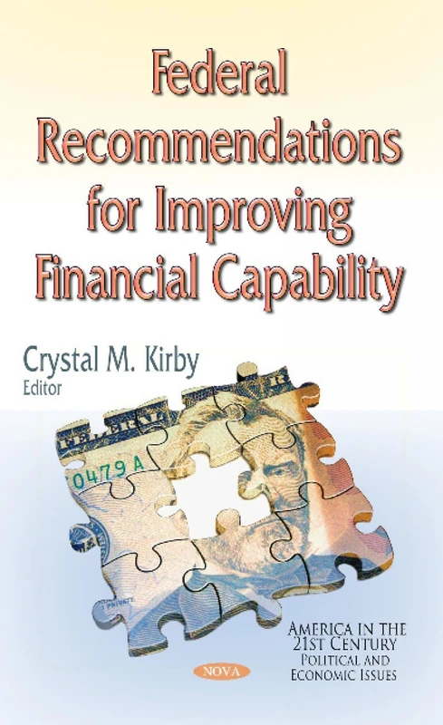 FEDERAL RECOMMENDATIONS FOR IMPROVING F (America in the 21st Century: Political and Economic Issues)