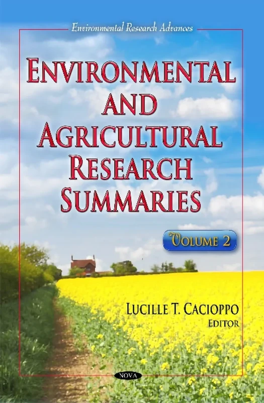 ENVIRONMENTAL AND AGRICULTURAL RESEARCH: Volume 2 (Environmental Research Advances)