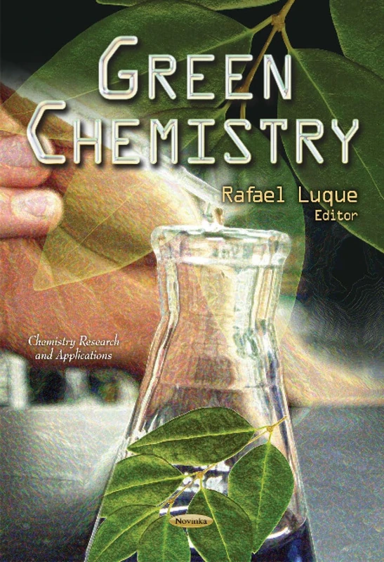 GREEN CHEMISTRY (Chemistry Research and Applications)