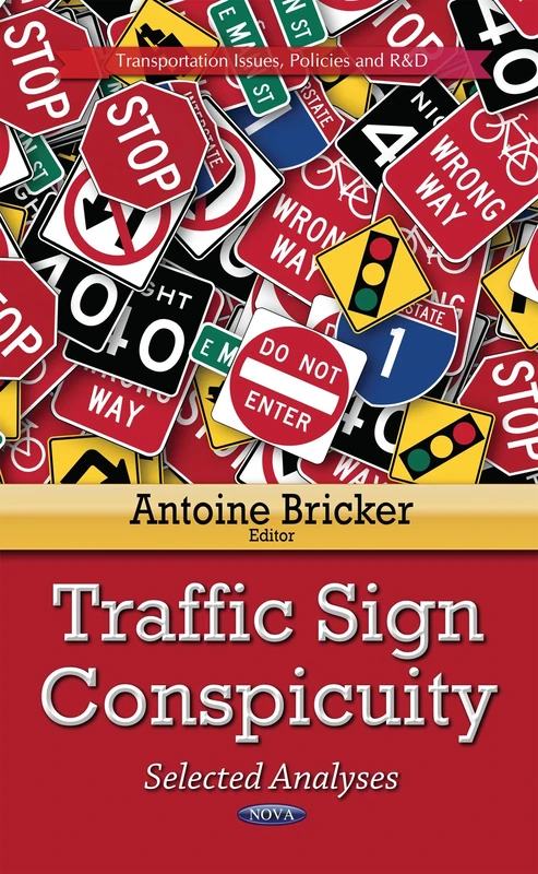 Traffic Sign Conspicuity: Selected Analyses (Transportation Issues, Policies and R&d)