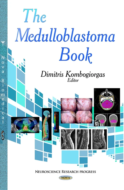 MEDULLOBLASTOMA BOOK (Neuroscience Research Progress)