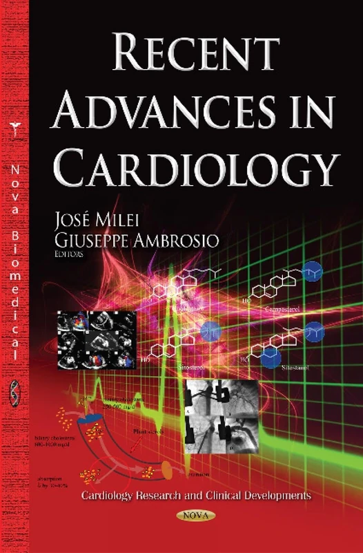 RECENT ADVANCES IN CARDIOLOGY (Cardiology Research and Clinical Developments)