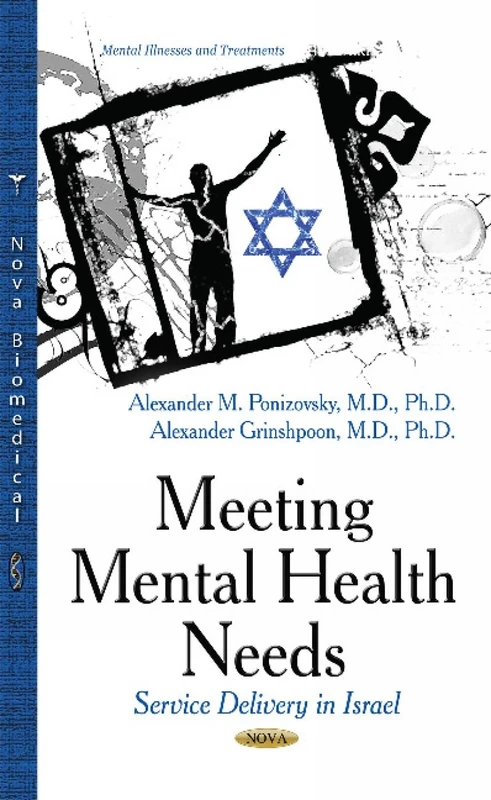 MEETING MENTAL HEALTH NEEDS SERVICE DE: Service Delivery in Israel (Mental Illnesses and Treatments) - Image 1