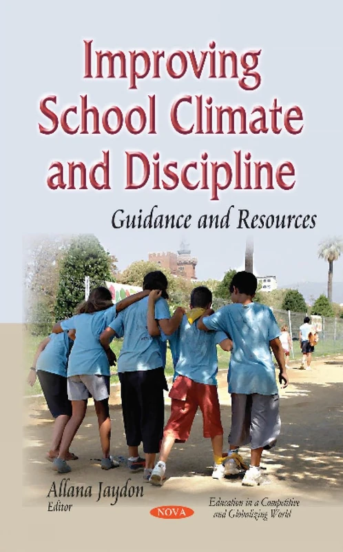 Improving School Climate and Discipline - Nova Science Publishers