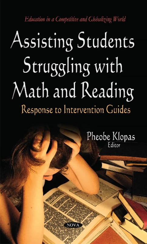ASSISTING STUDENTS STRUGGLING WITH MATH: Response to Intervention Guides (Education in a Competitive and Globalizing World)