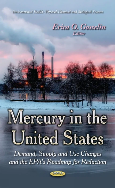 Mercury in the United States: Demand, Supply and Use Changes