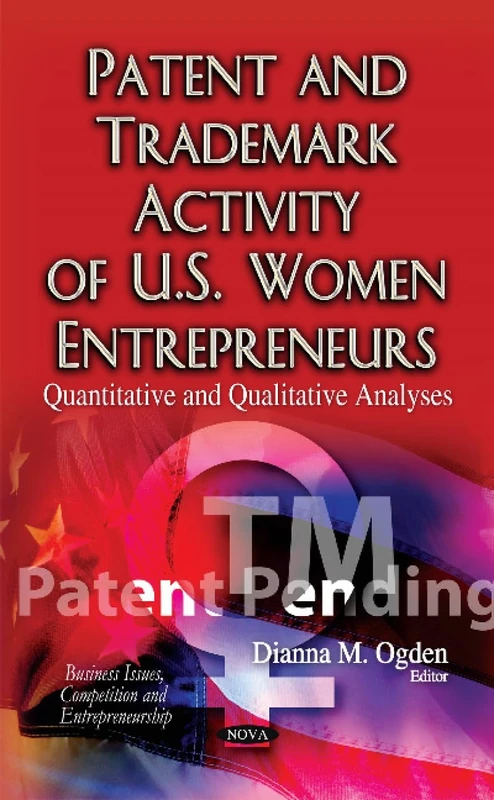 PATENT AND TRADEMARK ACTIVITY OF U.S. W: Quantitative & Qualitative Analyses (Business Issues, Competition and Entrepreneurship) - Image 1