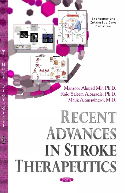 RECENT ADVANCES IN STROKE THERAPEUTICS