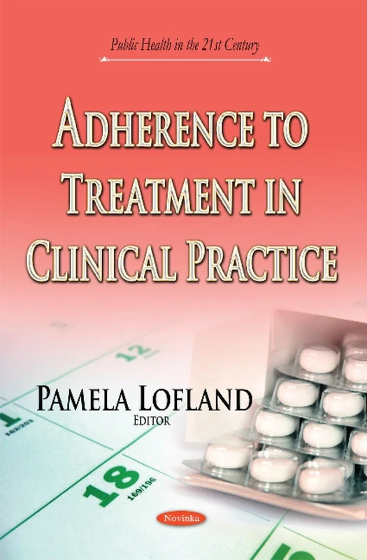 ADHERENCE TO TREATMENT IN CLINICAL PRAC (Public Health in the 21st Century) - Image 1
