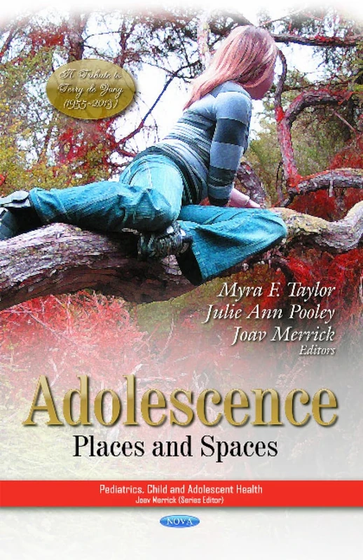 ADOLESCENCE PLACES AND SPACES (Pediatrics, Child and Adolescent Health)