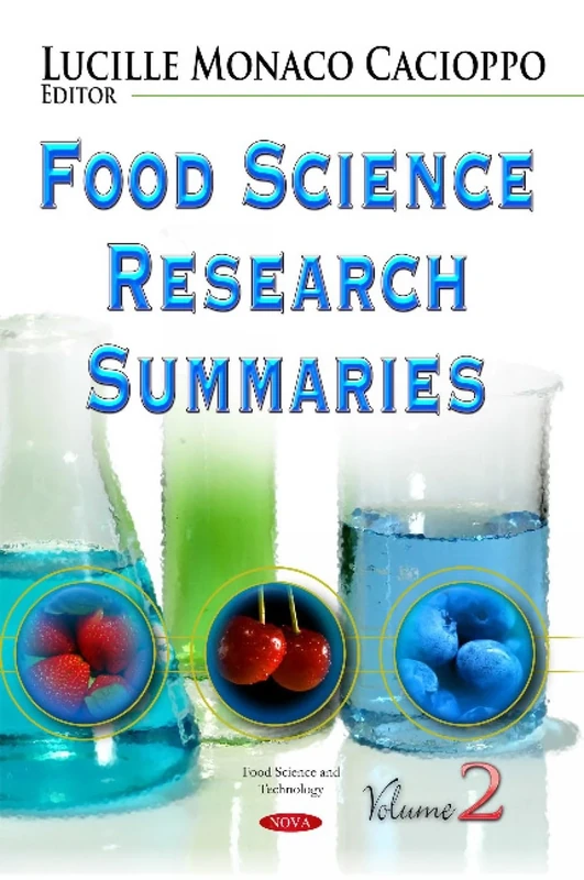 Food Science Research Summaries: Volume 2 (Food Science and Technology)