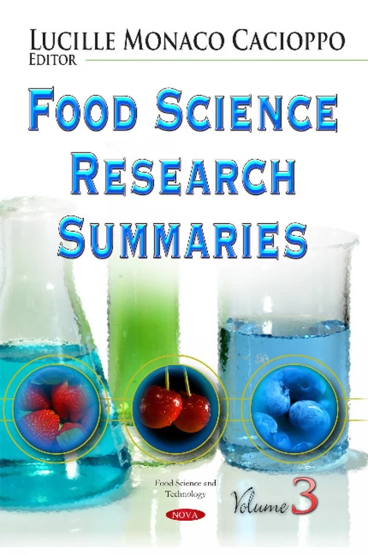 FOOD SCIENCE RESEARCH SUMMARIES. VOLUME (Food Science and Technology)