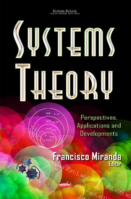 SYSTEMS THEORY PERSPECTIVES APPLICAT: Perspectives, Applications & Developments (Systems Science)