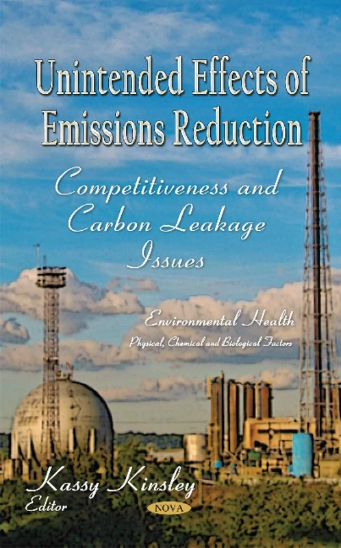Unintended Effects of Emissions Reducti - Carbon Leakage Book