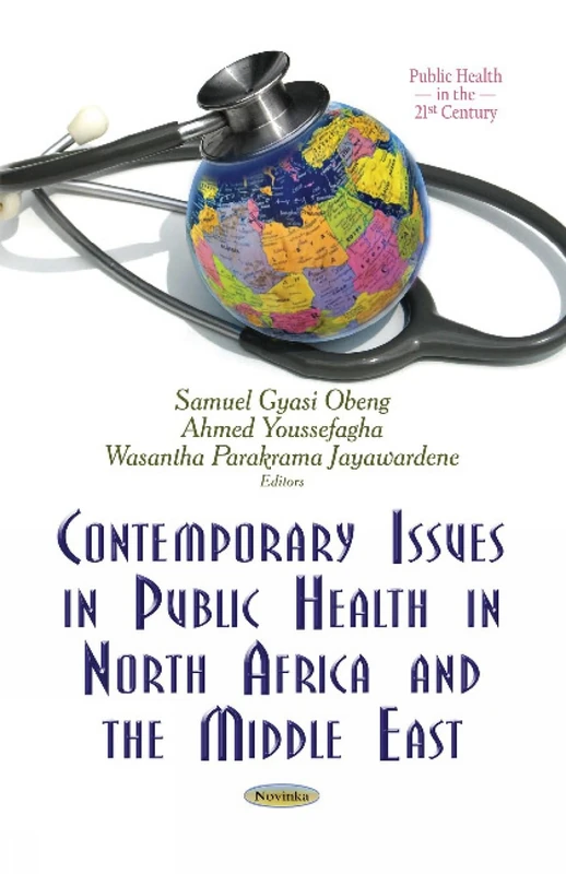 CONTEMPORARY ISSUES IN PUBLIC HEALTH IN (Public Health in the 21st Century)