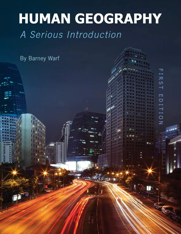 Human Geography: A Serious Introduction
