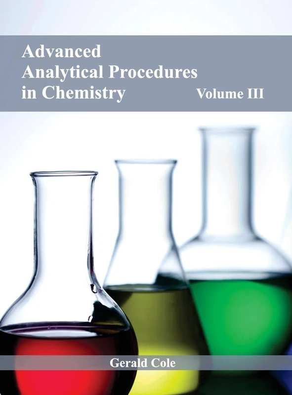 Advanced Analytical Procedures in Chemistry: Volume III: 3 - Image 1