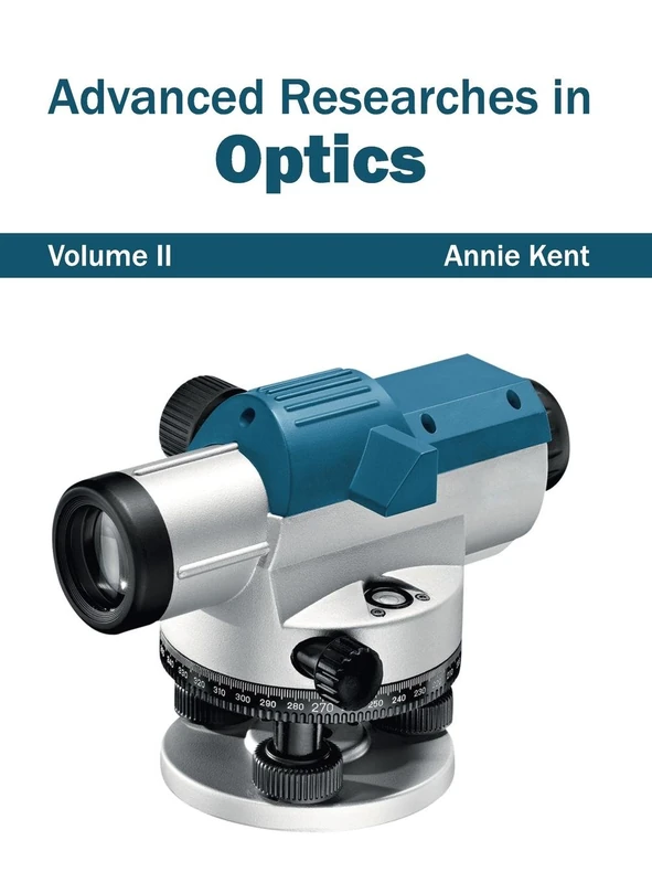 Advanced Researches in Optics: Volume II: 2