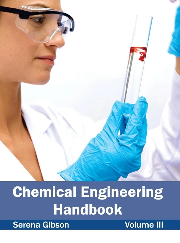 Chemical Engineering Handbook: Volume III: 3