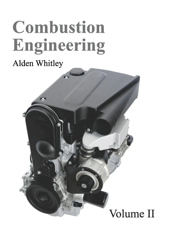 Combustion Engineering: Volume II: 2