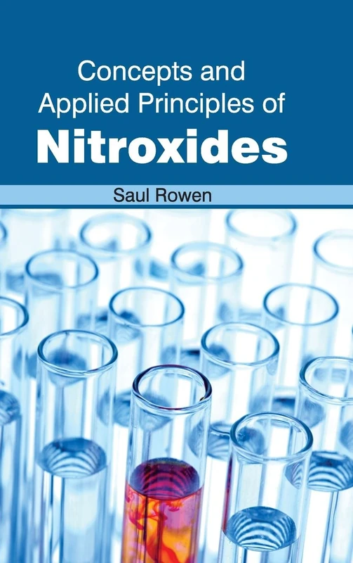 Concepts and Applied Principles of Nitroxides - Image 1