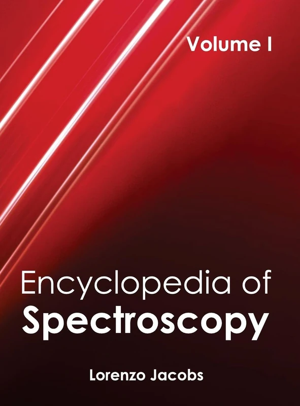 Encyclopedia of Spectroscopy: Volume I: 1