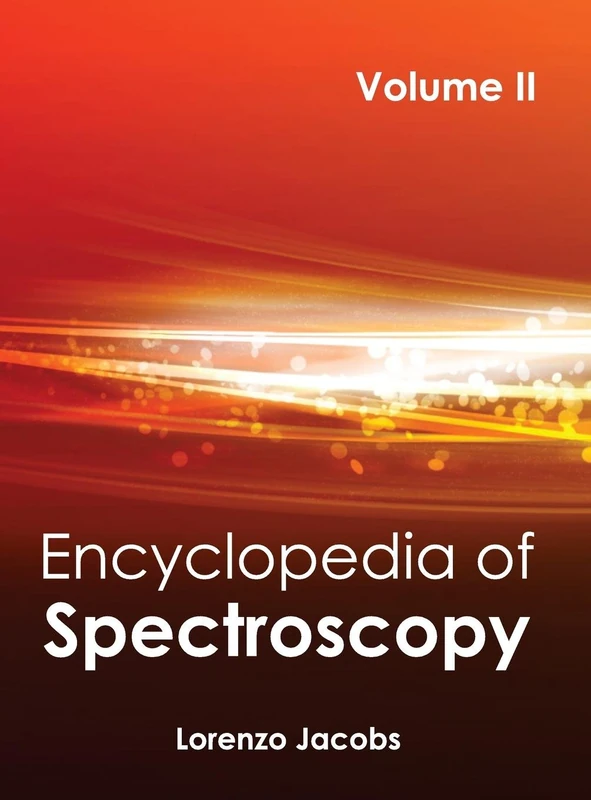 Encyclopedia of Spectroscopy: Volume II: 2