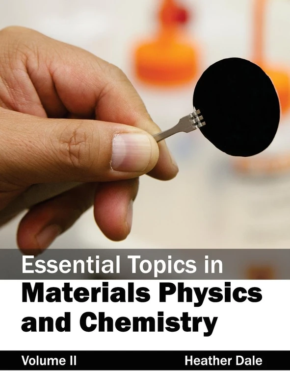 Essential Topics in Materials Physics and Chemistry: Volume II: 2