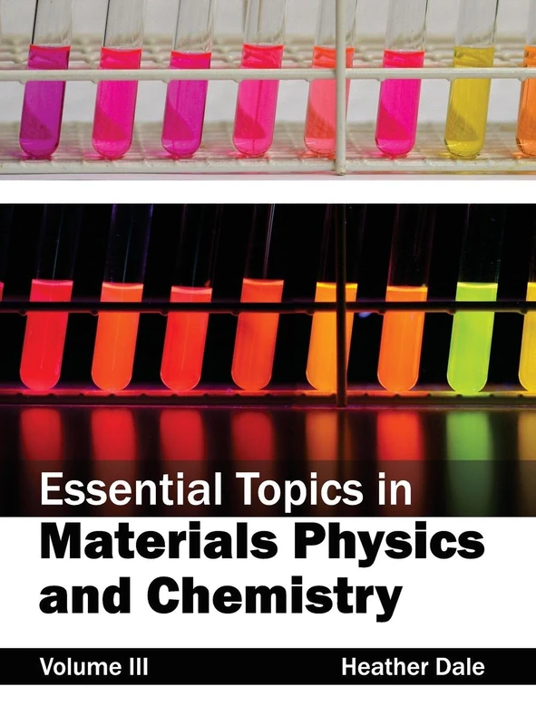 Essential Topics in Materials Physics and Chemistry: Volume III: 3