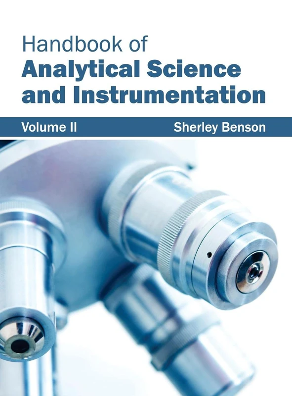 Handbook of Analytical Science and Instrumentation: Volume II: 2