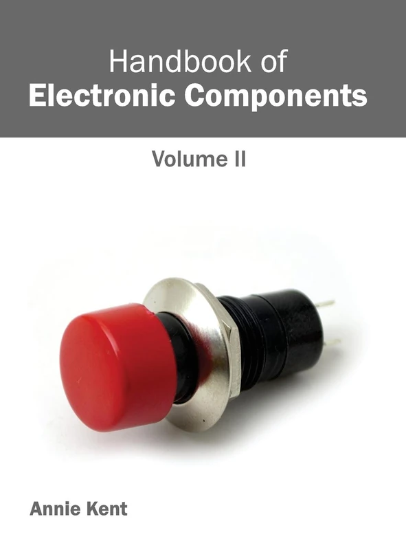 Handbook of Electronic Components: Volume II: 2