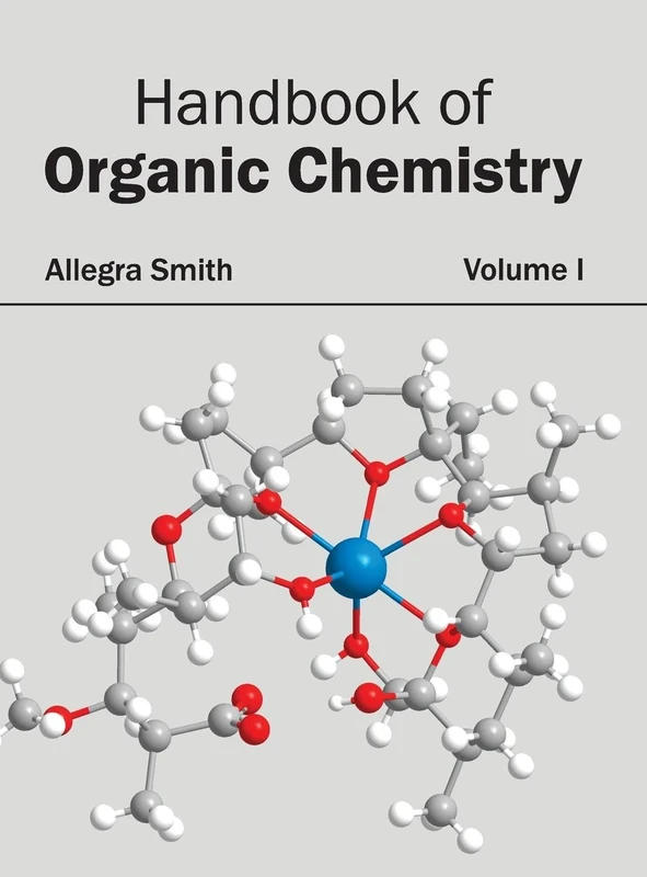 Handbook of Organic Chemistry: Volume I: 1
