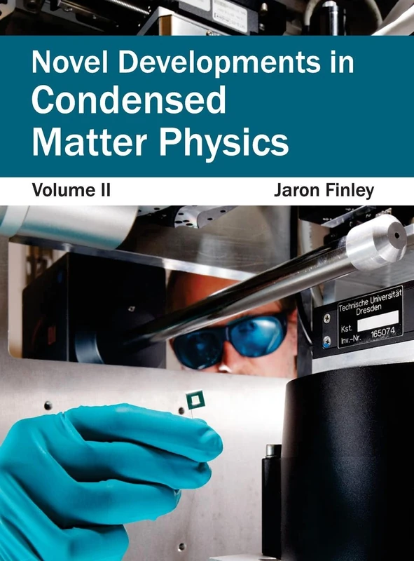 Novel Developments in Condensed Matter Physics: Volume II: 2
