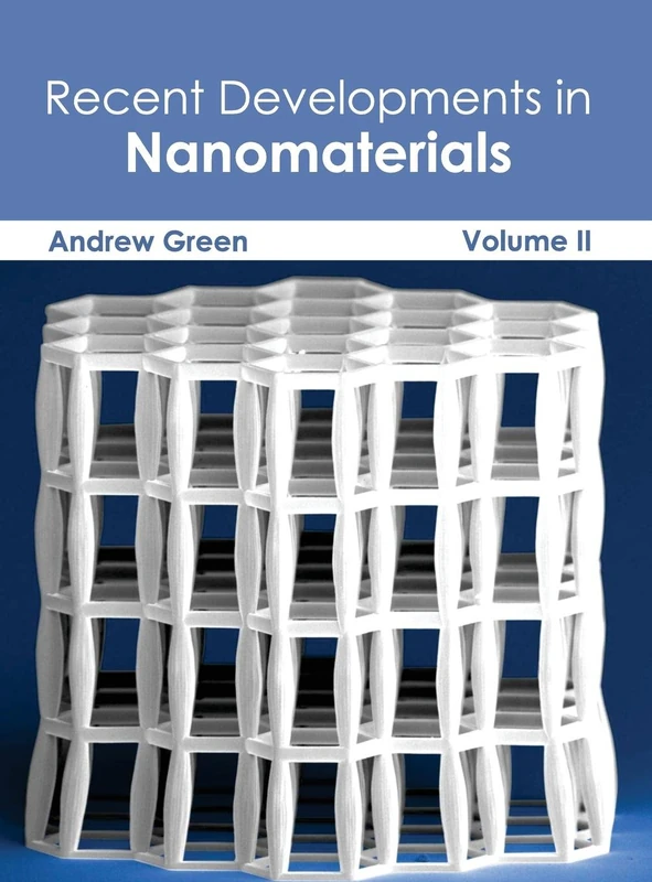Recent Developments in Nanomaterials: Volume II: 2