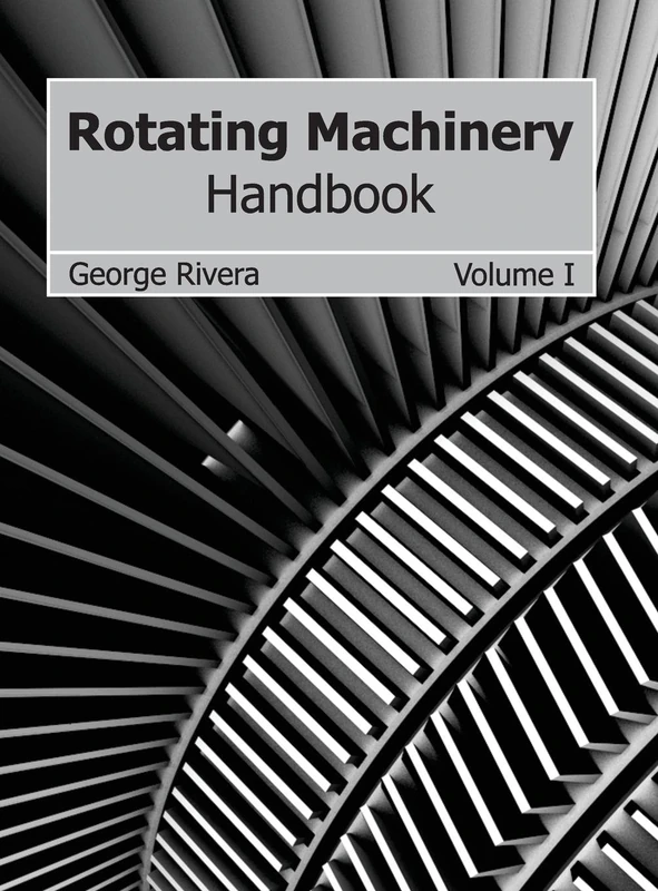 Rotating Machinery Handbook: Volume I - Image 1