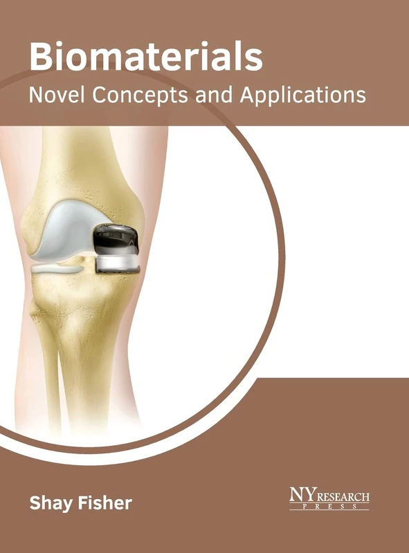 Biomaterials: Novel Concepts and Applications