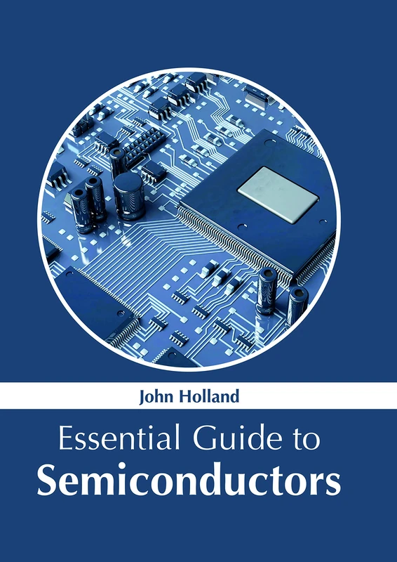 Essential Guide to Semiconductors