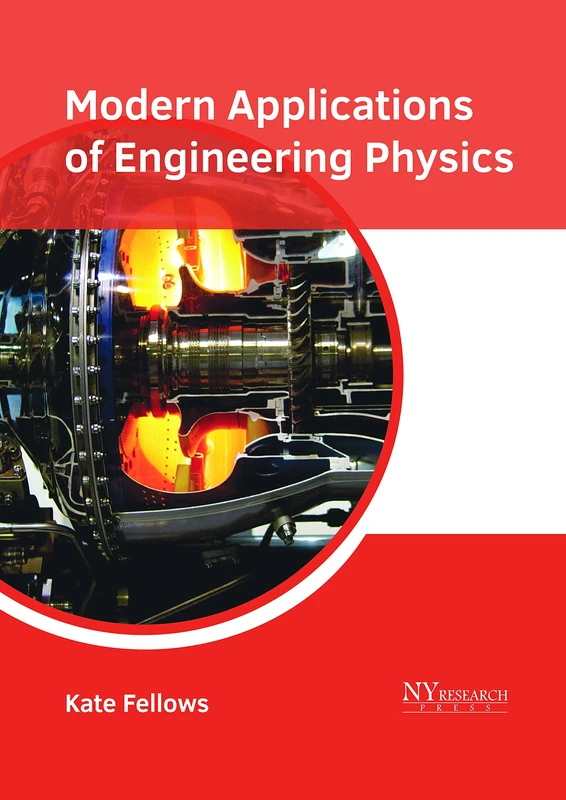 Modern Applications of Engineering Physics