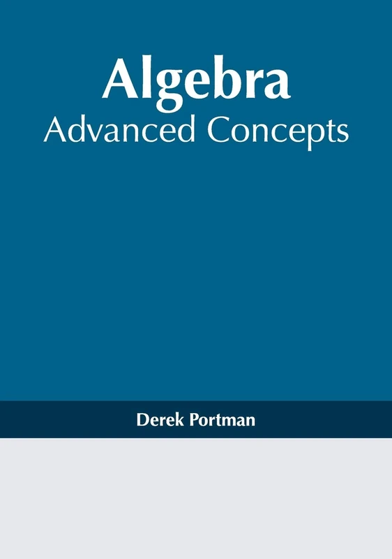 Algebra: Advanced Concepts