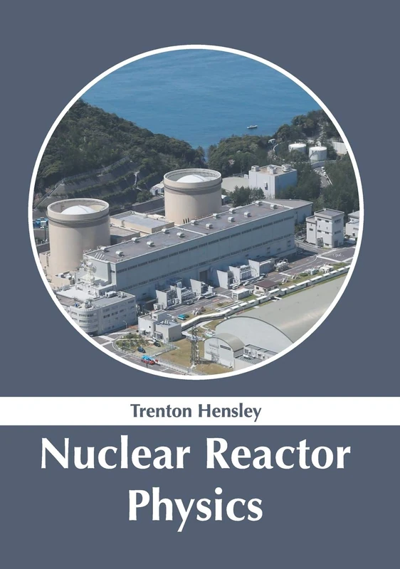 NY Research Press - Nuclear Reactor Physics Textbook