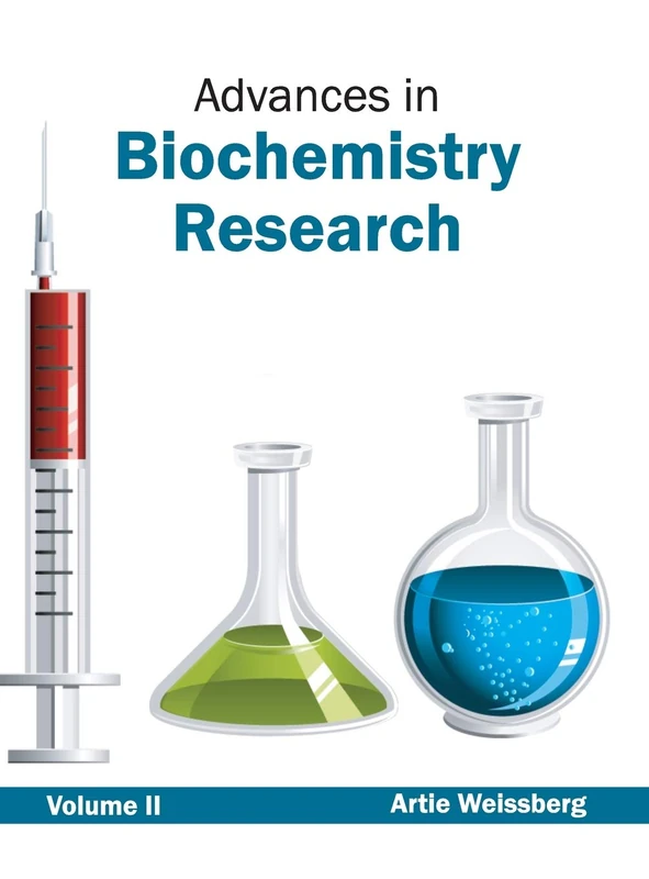 Advances in Biochemistry Research: Volume II: 2