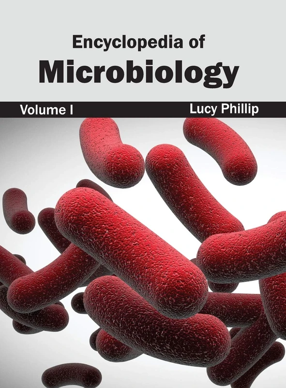 Encyclopedia of Microbiology: Volume I: 1