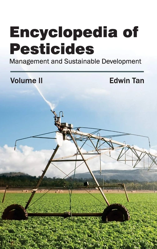 Encyclopedia of Pesticides: Volume II (Management and Sustainable Development): 2