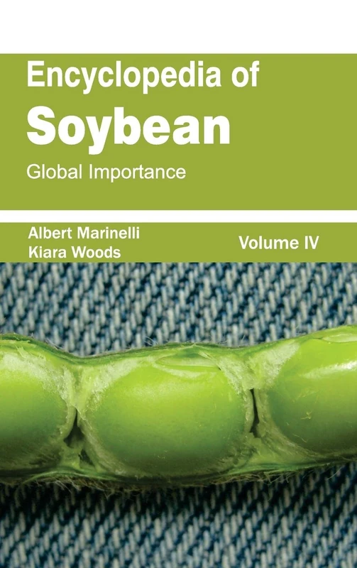 Encyclopedia of Soybean: Volume 04 (Global Importance): 4