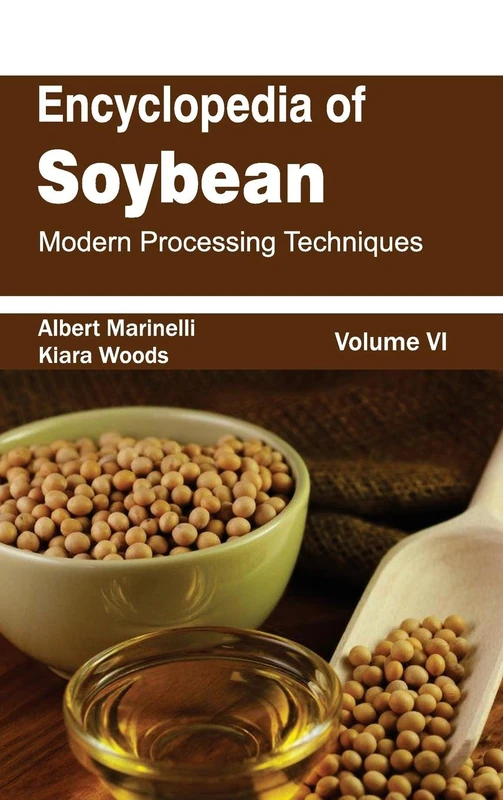 Encyclopedia of Soybean: Volume 06 (Modern Processing Techniques): 6 - Image 1