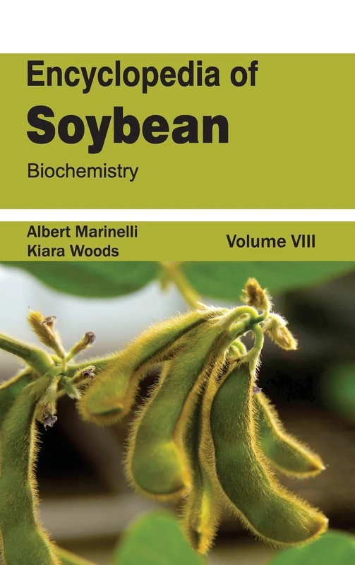 Encyclopedia of Soybean: Volume 08 (Biochemistry): 8