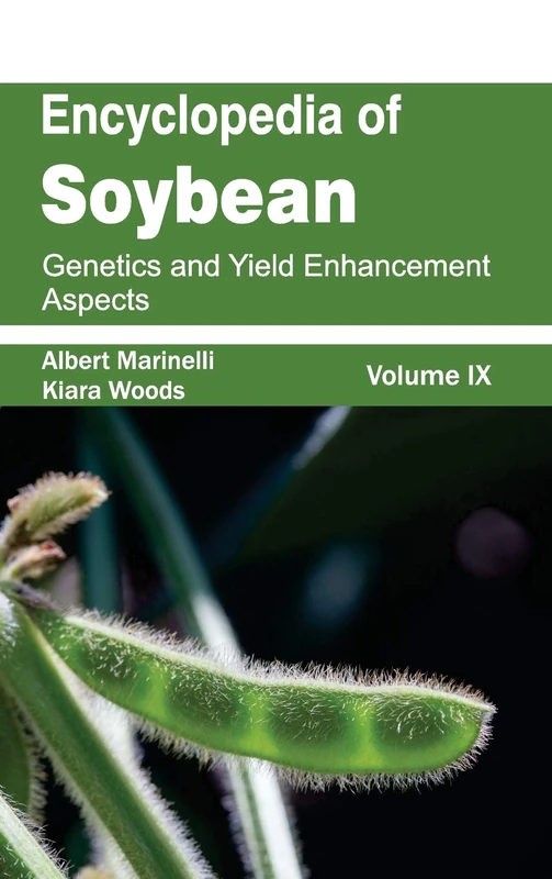 Encyclopedia of Soybean: Volume 09 (Genetics and Yield Enhancement Aspects): 9