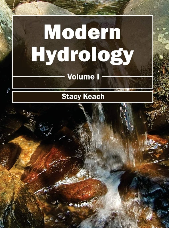 Modern Hydrology: Volume I: 1