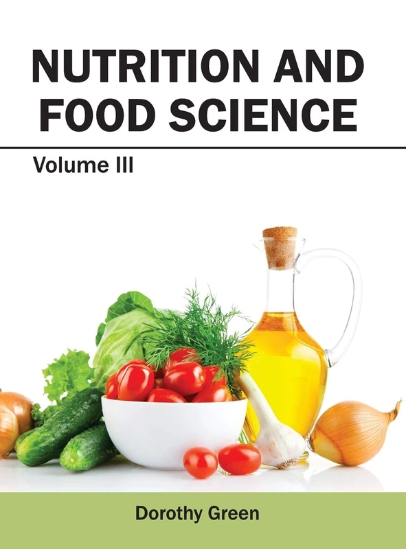 Nutrition and Food Science: Volume III: 3