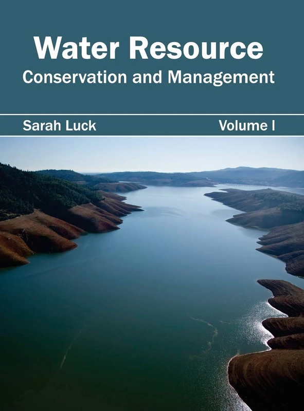 Water Resource: Conservation and Management (Volume I): 1
